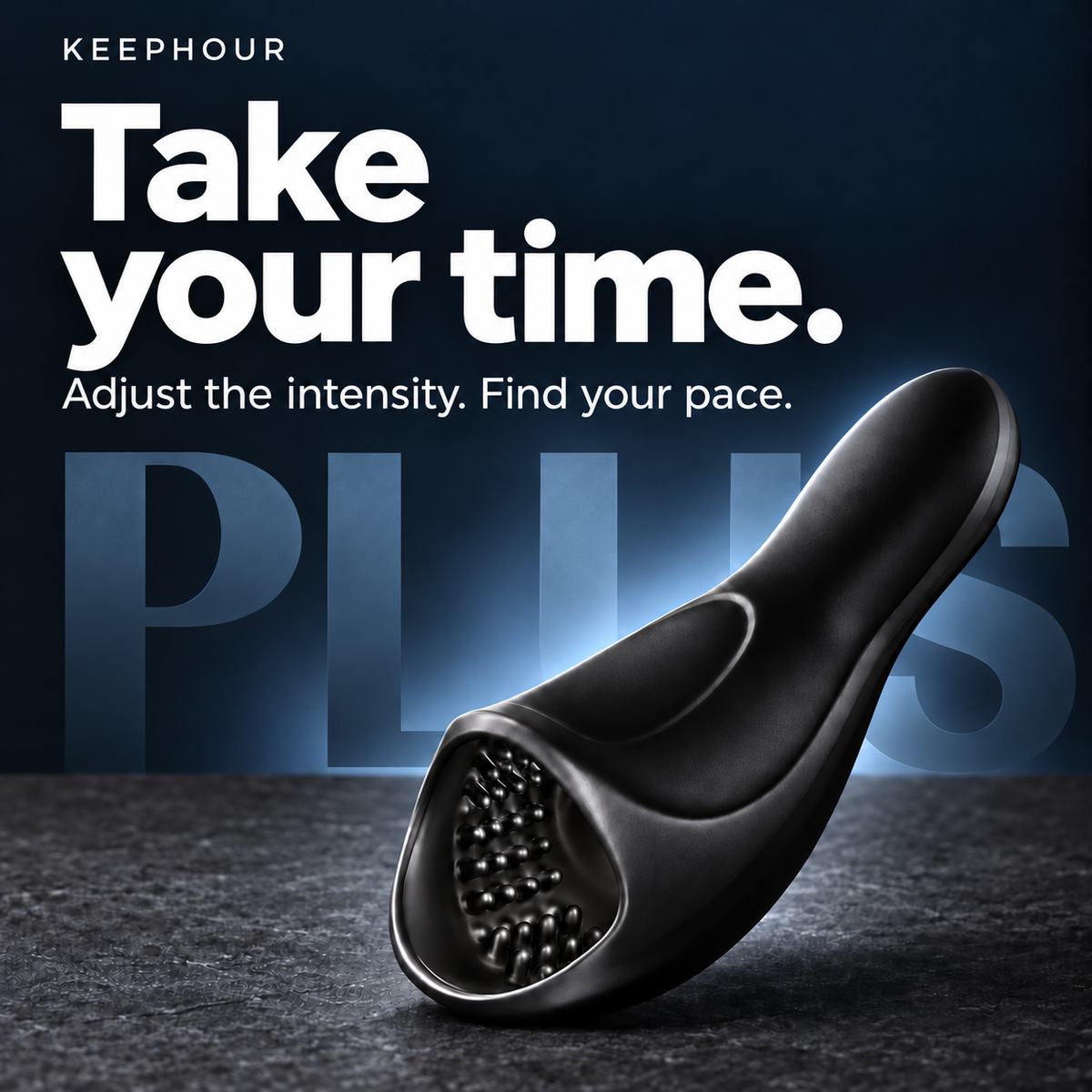 KEEPHOUR PLUS with PLUS lettering in the background, highlighting adjustable intensity for solo use at your own pace.
